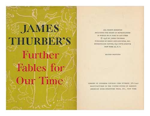 THURBER, JAMES (1894-1961) - Further Fables for Our Time. Illustrated by the Author