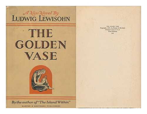 LEWISOHN, LUDWIG (1882-1955) - The Golden Vase