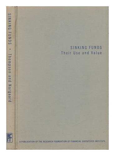 THOMPSON, F. CORINE - Sinking Funds : Their Use and Value