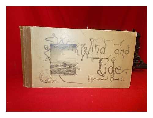 VARIOUS. BENNEMAN, G. W. - With wind and tide / illustrated by G.W. Benneman