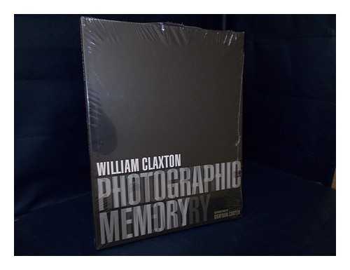 CLAXTON, WILLIAM - Photographic memory