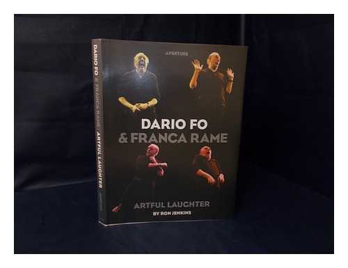 JENKINS, RONALD SCOTT - Dario Fo and Franca Rame : artful laughter