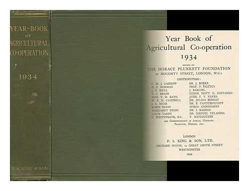 PLUNKETT FOUNDATION FOR CO-OPERATIVE STUDIES - Year Book of Agricultural Co-Operation 1934