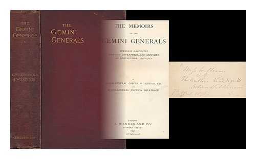 WILKINSON, OSBORN (1822-1906). WILKINSON, JOHNSON (B. 1822) - The Memoirs of the Gemini Generals; Personal Anecdotes, Sporting Adventures, and Sketches of Distinguished Officers, by Osborn Wilkinson and Johnson Wilkinson