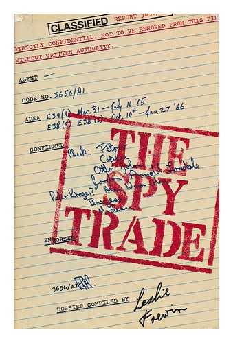 FREWIN, LESLIE - The Spy Trade, an Anthology of International Espionage in Fact and Fiction