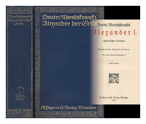 MERESCHKOWSKI, DMITRI - Alexander I: Historischer Roman : Mit Einem Portrat Alexanders I