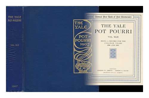 YALE UNIVERSITY - The Yale Pot Pourri, Volume 42 / Yale College