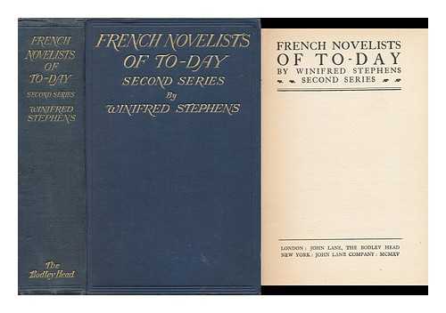 STEPHENS, WINIFRED - French Novelists of To-Day Second Series