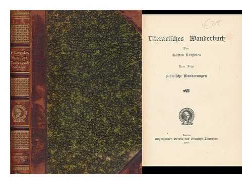 KARPELES, GUSTAV (1848-1909) - Literarisches Wanderbuch : Neue Folge: Slawische Wanderungen