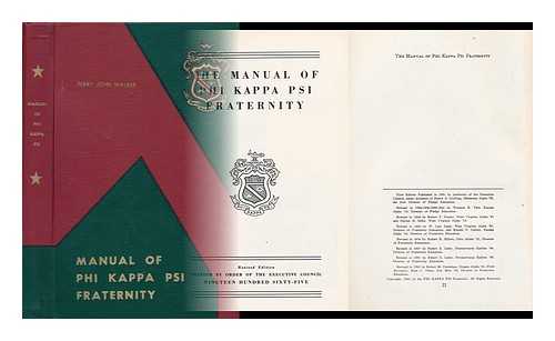 DANIELSON, ROBERT M. (FIELD SECRETARY). OWEN, KENT C. (DIRECTOR OF FRATERNITY EDUCATION) - The Manual of Phi Kappa PSI Fraternity