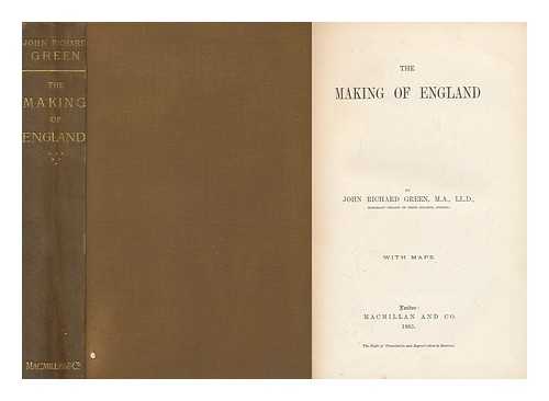 GREEN, JOHN RICHARD (1837-1883) - The Making of England