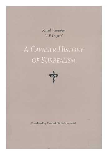 VANEIGEM, RAOUL (1934- ) - A Cavalier History of Surrealism