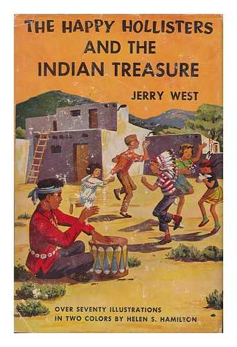 WEST, JERRY - The Happy Hollisters and the Indian Treasure; Illustrated by Helen S. Hamilton