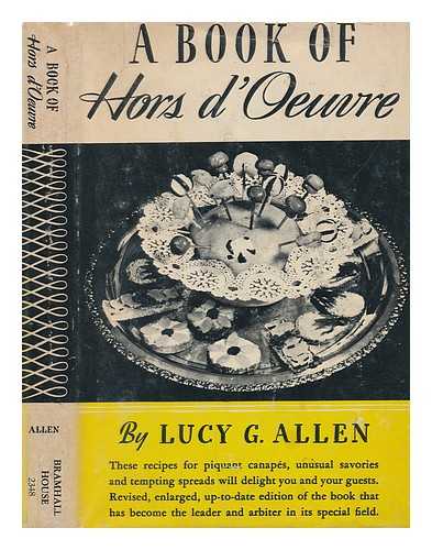 Allen, Lucy G. - A Book of Hors D'Oeuvres ... Illustrated