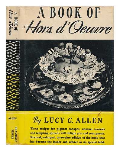 Allen, Lucy G. - A Book of Hors D'Oeuvres ... Illustrated