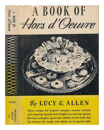 Allen, Lucy G. - A Book of Hors D'Oeuvres ... Illustrated