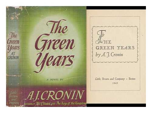 CRONIN, ARCHIBALD JOSEPH (1896-1981) - The Green Years