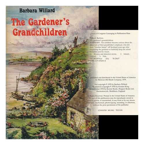 WILLARD, BARBARA - The Gardener's Grandchildren / Barbara Willard ; Ill. by Gordon King