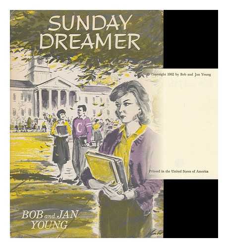 YOUNG, BOB (1916-1969) - Sunday Dreamer, by Bob and Jan Young