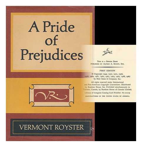 ROYSTER, VERMONT - A Pride of Prejudices