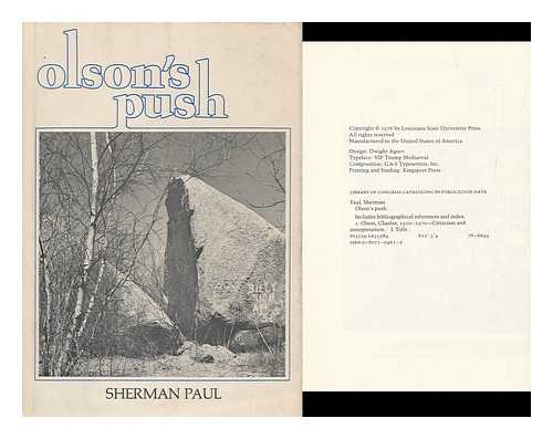 PAUL, SHERMAN - Olson's Push : Origin, Black Mountain, and Recent American Poetry / Sherman Paul