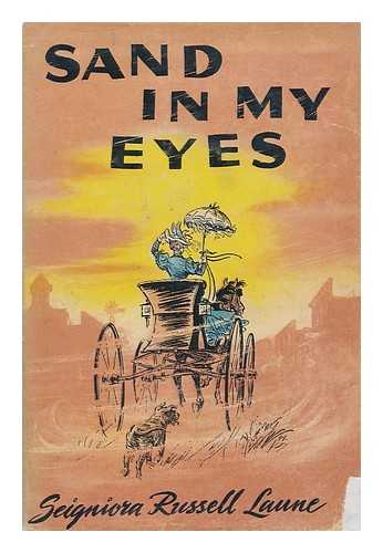 LAUNE, SEIGNIORA RUSSELL - Sand in My Eyes; Illustrated by Paul Lane