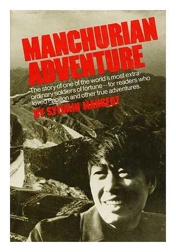 Mangeot, Sylvain (1913-) - Manchurian Adventure : the Story of Lobsang Thondup / Sylvain Mangeot