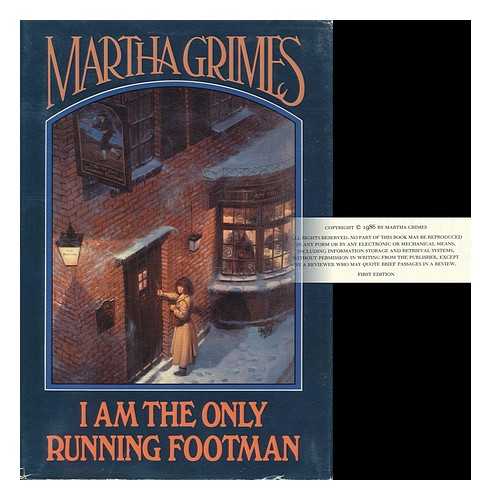 GRIMES, MARTHA - I Am the Only Running Footman / Martha Grimes