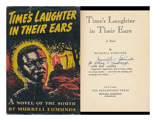 Edmunds, Murrell (1898-) - Time's Laughter in Their Ears : a Novel