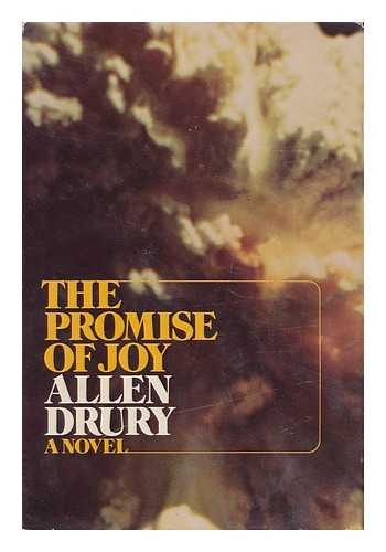 DRURY, ALLEN - The Promise of Joy / Allen Drury