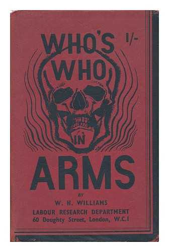 WILLIAMS, W. H. - Who's Who in Arms