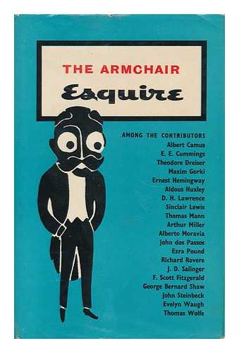 GINGRICH, ARNOLD - The Armchair Esquire / Edited by Arnold Gingrich and L. Rust Hills