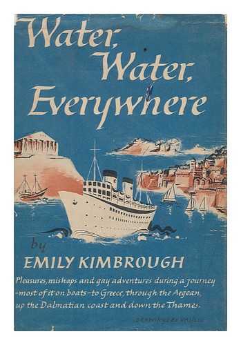 KIMBROUGH, EMILY (1899- ) - Water, Water Everywhere. Drawings by Mircea Vasiliu