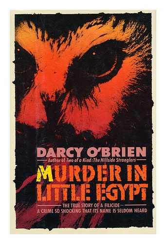 O'BRIEN, DARCY - Murder in Little Egypt / Darcy O'brien