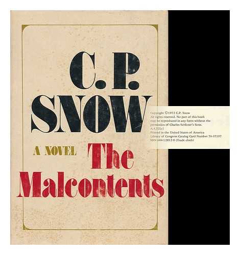 SNOW, CHARLES PERCY (1905-1980) - The Malcontents, by C. P. Snow