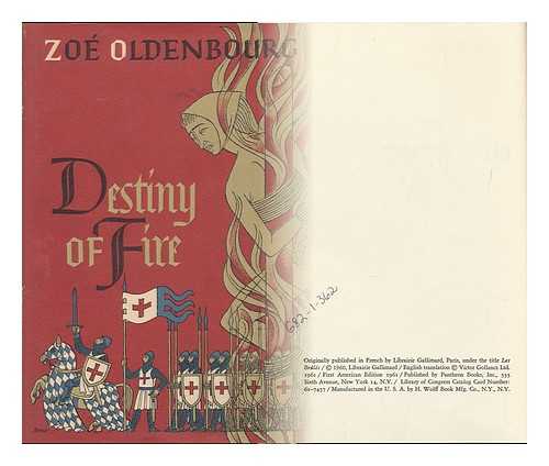 OLDENBOURG, ZOE - Destiny of Fire