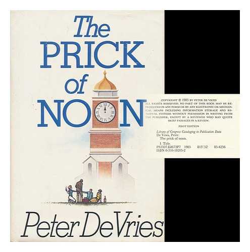 DE VRIES, PETER (1910-1993) - The Prick of Noon / Peter De Vries