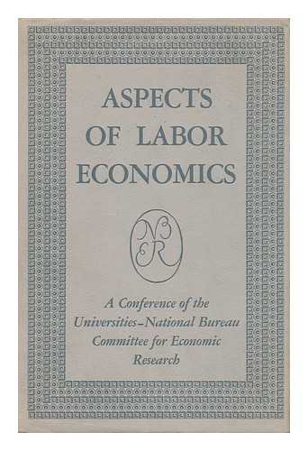 Universities-National Bureau Committee For Economic Research - Aspects of Labor Economics