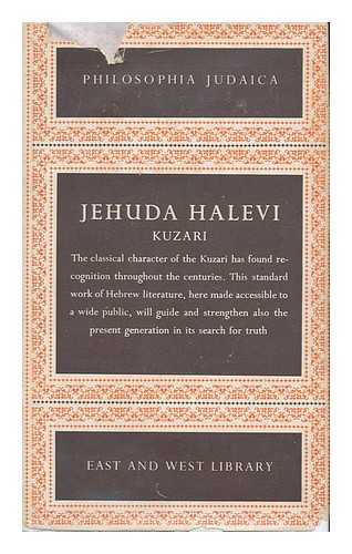 HEINEMANN, ISAAK (COMMENT. ) - Jehuda Halevi: Kuzari. Abridged Edition with an Introduction and a Commentary by Isaak Heinemann