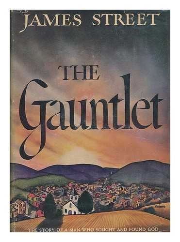 STREET, JAMES HOWELL (1903-1954) - The Gauntlet