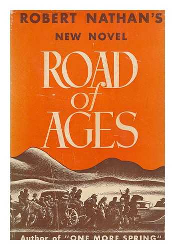 NATHAN, ROBERT (1894-1985) - Road of Ages