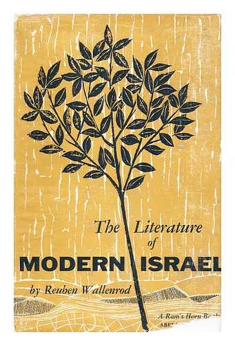 WALLENROD, REUBEN - The Literature of Modern Israel