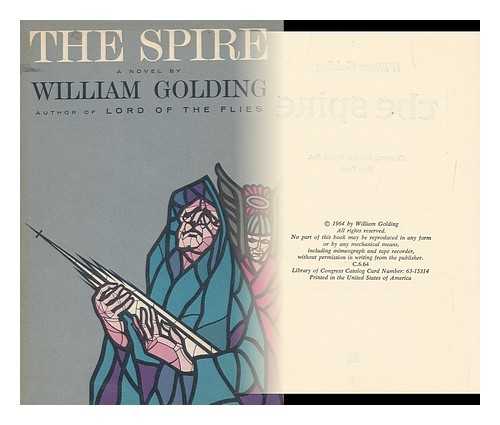 GOLDING, WILLIAM (1911-1993) - The Spire