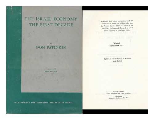 PATINKIN, DON - The Israel Economy : the First Decade / with a Foreword by Simon Kuznets