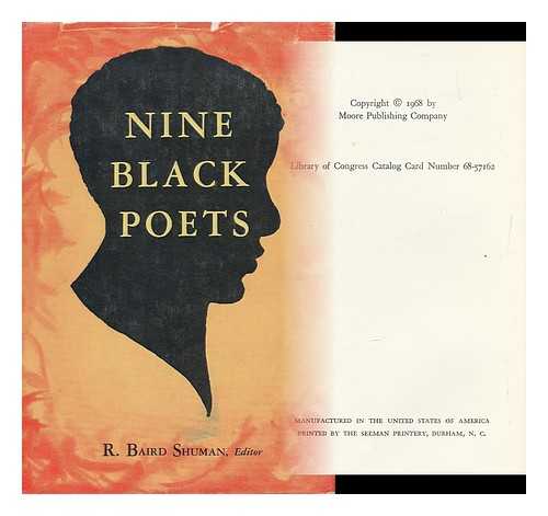 SHUMAN, R. BAIRD (ED. ) - Nine Black Poets, Edited and with an Introd. by R. Baird Shuman. Poetry by Charles Cooper [And Others]