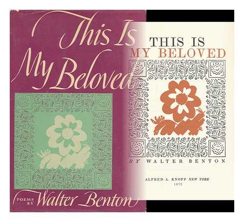 BENTON, WALTER (1907-) - This is My Beloved, by Walter Benton
