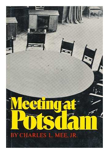 MEE, JR. , CHARLES L. - Meeting At Potsdam