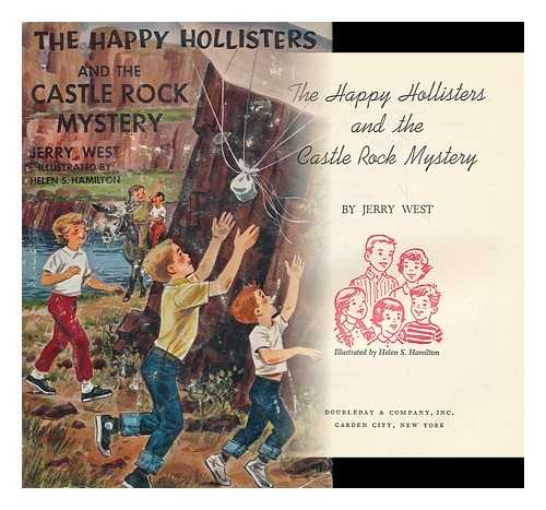 WEST, JERRY - The Happy Hollisters and the Castle Rock Mystery. Illustrated by Helen S. Hamilton