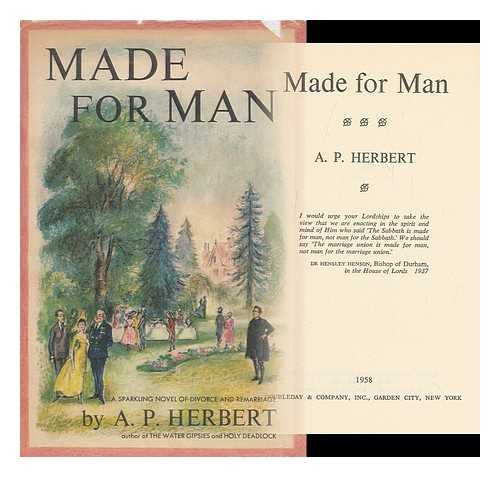 HERBERT, ALAN PATRICK (1890-1971) - Made for Man