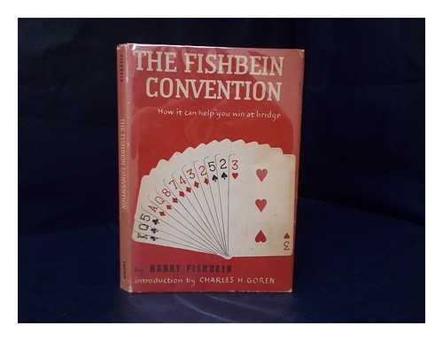 FISHBEIN, HARRY J. - The Fishbein Convention